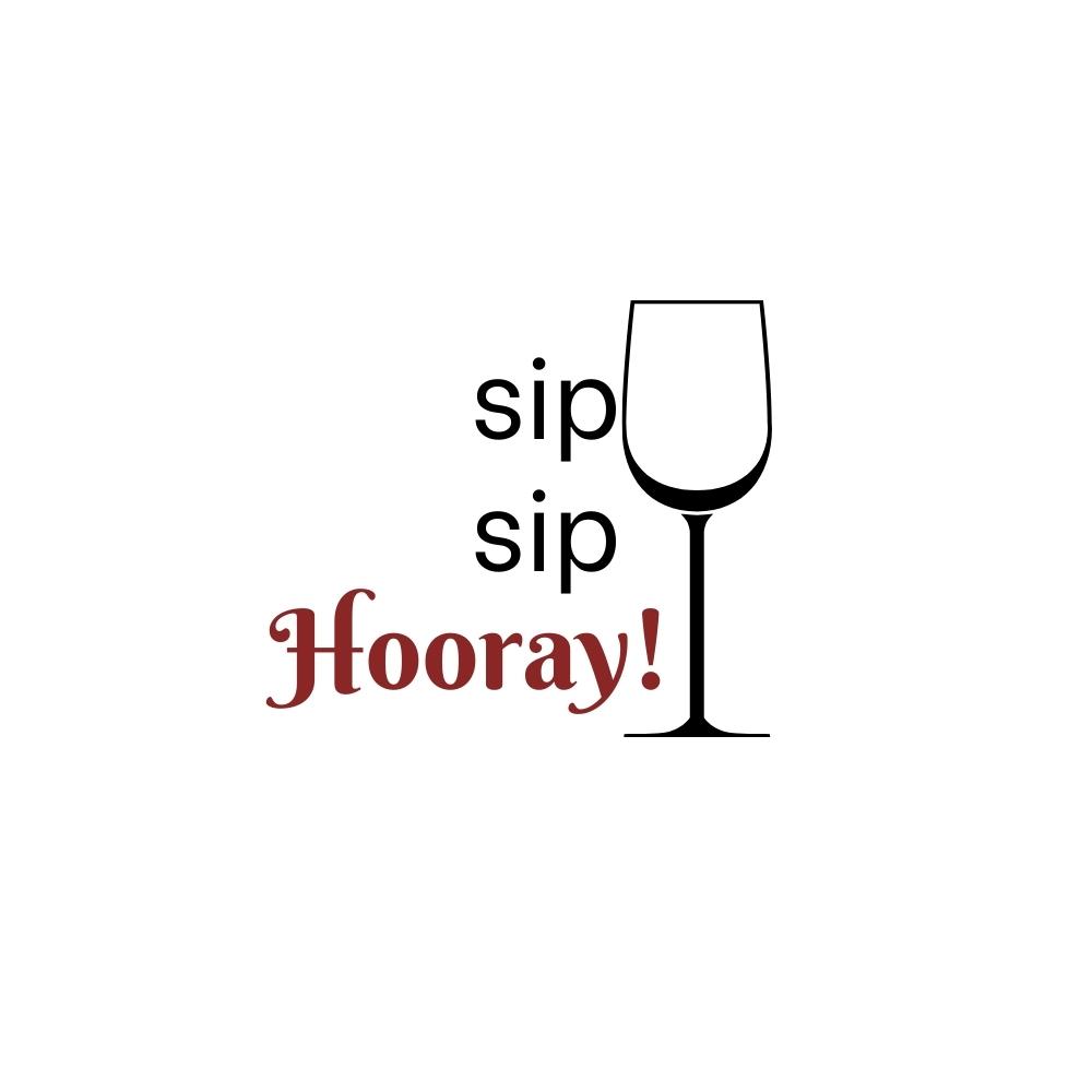 Sip Sip Hooray Wine SVG